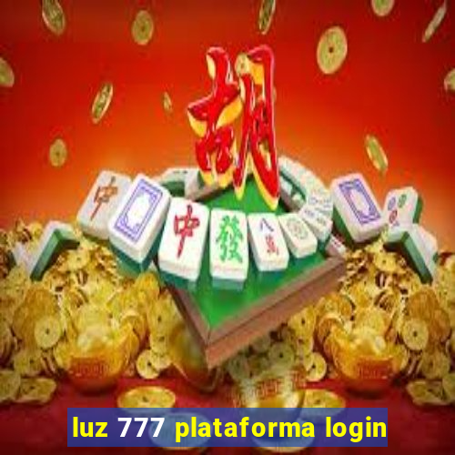 luz 777 plataforma login